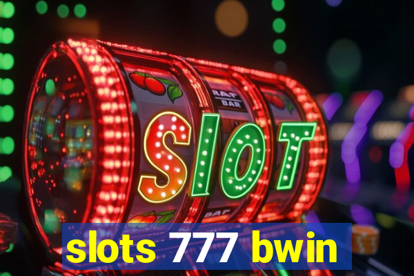 slots 777 bwin